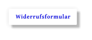 Widerrufsformular